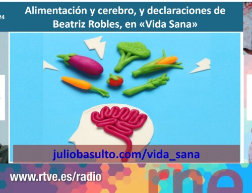 Alimentación y cerebro, y declaraciones de Beatriz Robles, en «Vida Sana» (16/mayo/2024)